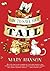 How to Save Your Tail*: