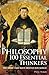 Philosophy 100 Essential Thinkers