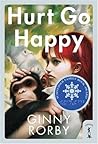 Hurt Go Happy by Ginny Rorby