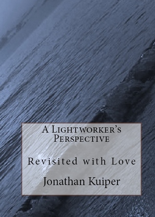 A Lightworker's Perspective