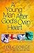 A Young Man After God's Own Heart by Jim George