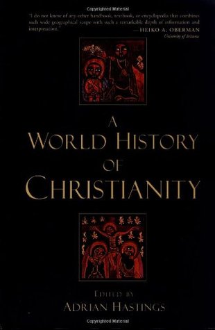 A World History of Christianity (Paperback)