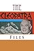 The Cleopatra Files