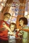 Secret in the Tower (Time Spies #1)