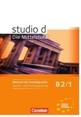 Studio d 1 Mittelstufe. Kurs und Übungsbuch Europäischer Referenzrahmen B2