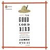 The Good Lord Bird by James   McBride