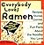 Everybody Loves Ramen by Eric Hites