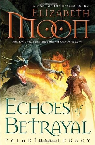 Echoes of Betrayal (Paladin's Legacy, #3)
