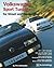 Volkswagen Sport Tuning: For Street and Competition (Engineering and Performance)