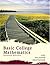 Basic College Mathematics (Lial Developmental Mathematics Series)