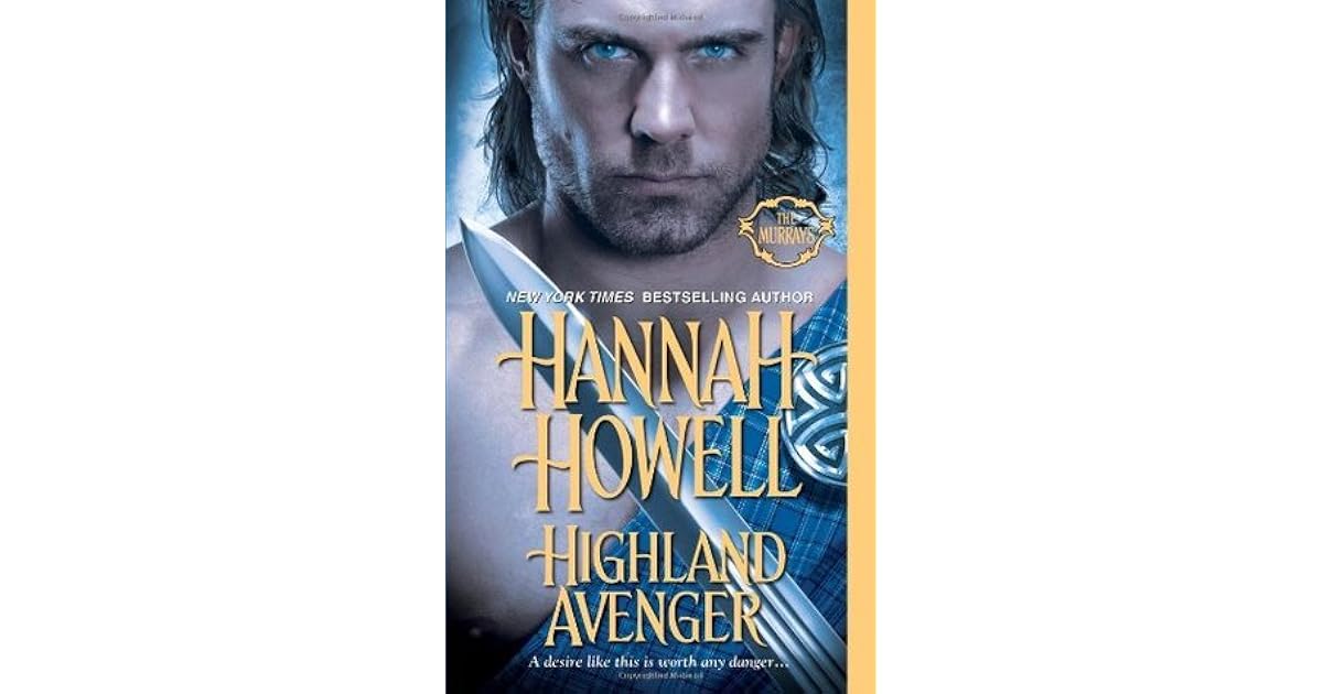 Highland Avenger Murray Family 18 By Hannah Howell