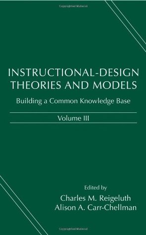 Instructional-Design Theories and Models, Volume III (Hardcover)