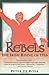 Rebels: The Irish Rising of...