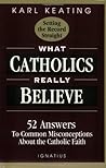What Catholics Re...