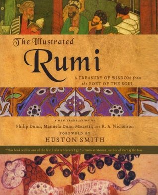 The Illustrated Rumi: A Treasury of Wisdom from the Poet of the Soul (Paperback)