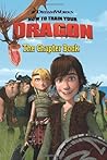 How to Train Your Dragon: The Chapter Book