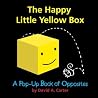 The Happy Little Yellow Box by David A. Carter The Happy Little Yellow Box by David A. Carter
