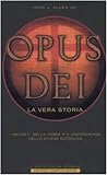 Opus Dei: La vera...