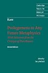 Prolegomena to Any Future Metaphysics, with Selections from t... by Immanuel Kant