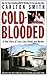Cold Blooded by Carlton Smith Cold Blooded by Carlton Smith