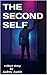 THE SECOND SELF (Short Stories - Social Issues)