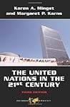 The United Nations in the 21st Century (Dilemmas in World Politics)