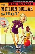 The Million Dollar Shot (The Million Dollar Series, #1)