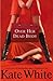 Over Her Dead Body (Bailey Weggins Mystery #4) by Kate White