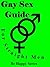 Gay Sex Guide for Straight Men (Be Happy Book 1)