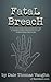 Fatal Breach