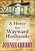 A Home for Wayward Husbands