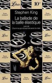 La Ballade de la balle élastique, suivi de L'homme qui refusait de serrer la main (Mass Market Paperback)