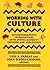 Working with Culture: Psychotherapeutic Interventions with Ethnic Minority Children and Adolescents (Jossey-Bass Higher and Adult Education Series)