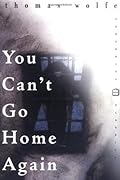You Can&#x27;t Go Home Again 