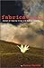 Fabrication : Essays on mak...