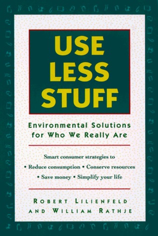 Use Less Stuff (Paperback)