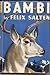 Bambi by Felix Salten Bambi by Felix Salten