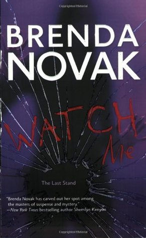 Watch Me (The Last Stand, #3)
