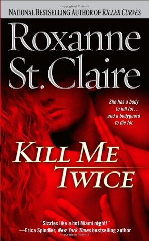 Kill Me Twice (Bullet Catcher, #1)