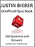 JUSTIN BIEBER - Unofficial Quiz Book