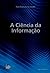 A ciência da informação
