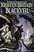 Blackveil by Kristen Britain Blackveil by Kristen Britain