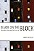 Black on the Block by Mary Pattillo