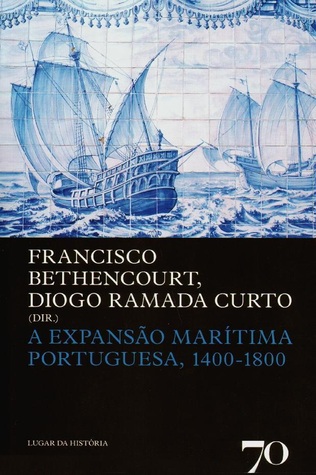 A Expansão Marítima Portuguesa, 1400-1800
