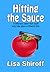 Hitting the Sauce by Lisa Shiroff