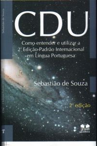 CDU: como entender e utilizar a 2ª edição-padrão Internacional em Língua Portuguesa (Paperback)