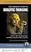 Thinker's Guide to Analytic Thinking: How to Take Thinking Apart and What to Look for When You Do