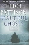 Beautiful Ghosts by Eliot Pattison