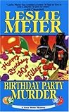 Birthday Party Murder by Leslie Meier Birthday Party Murder by Leslie Meier