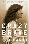Crazy Brave: A Me...